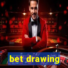 bet drawing