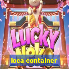 loca container