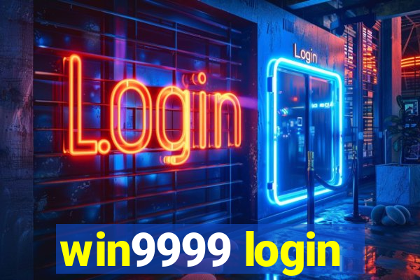 win9999 login