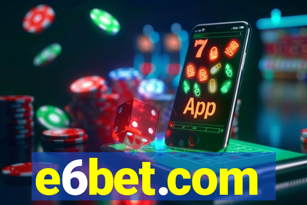 e6bet.com