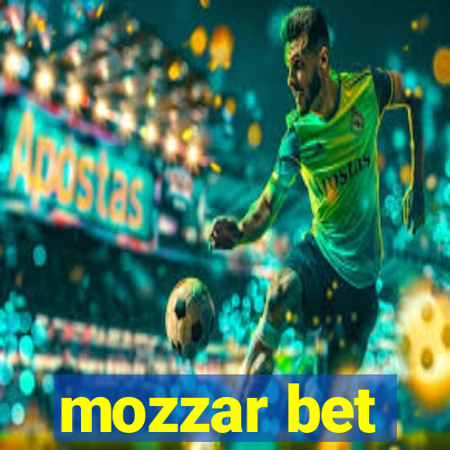 mozzar bet