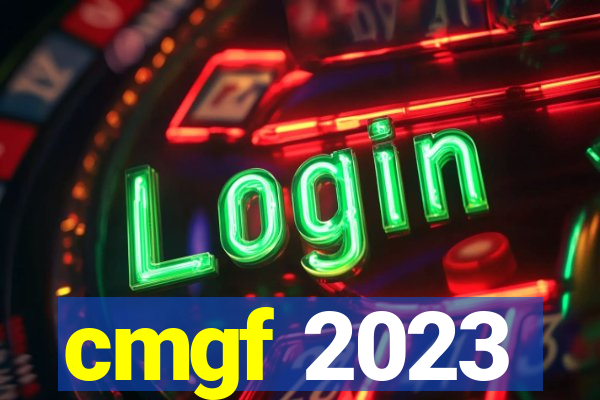 cmgf 2023