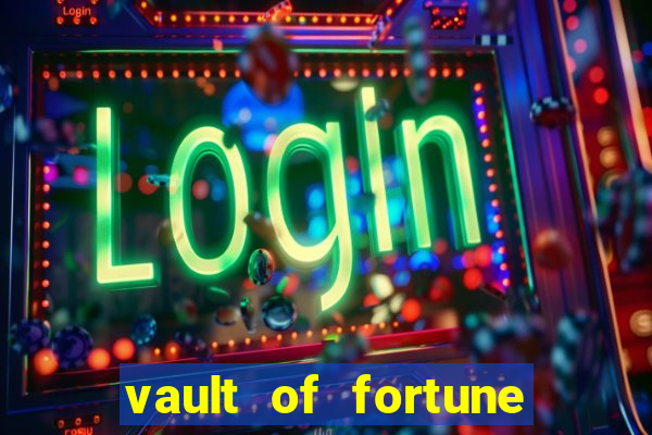 vault of fortune slot free play