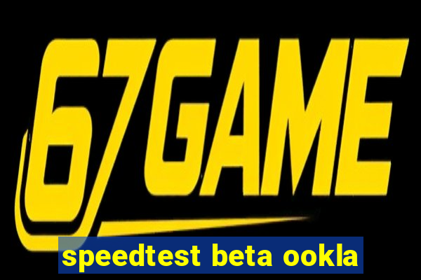 speedtest beta ookla