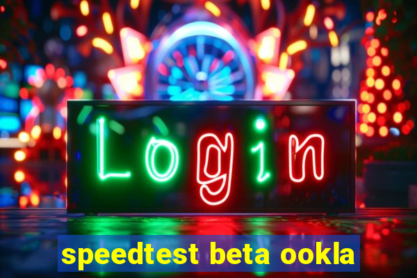 speedtest beta ookla