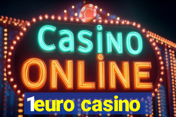 1euro casino