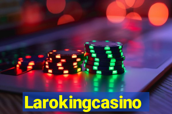 Larokingcasino