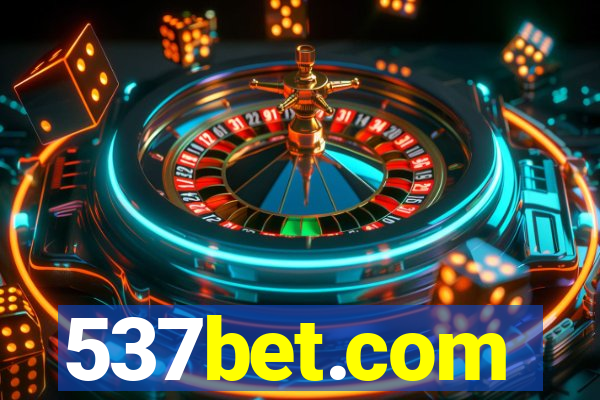 537bet.com