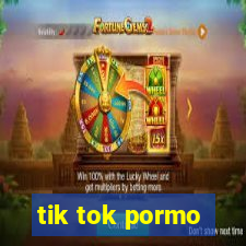 tik tok pormo