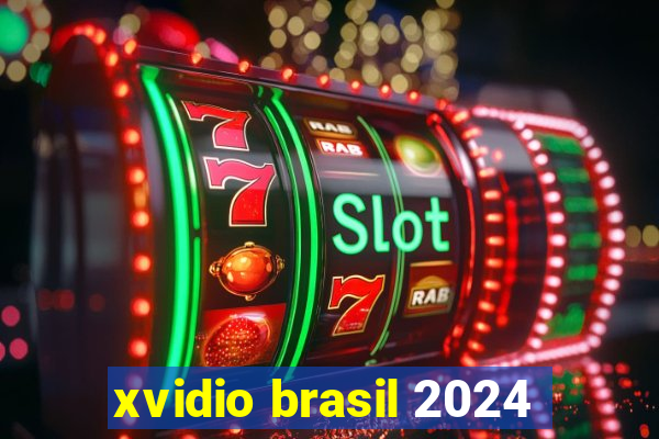 xvidio brasil 2024