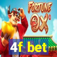 4f bet