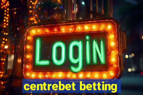 centrebet betting