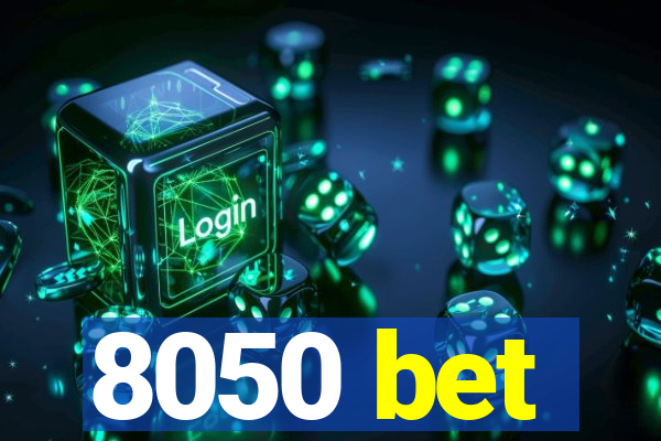 8050 bet