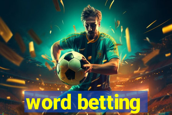 word betting