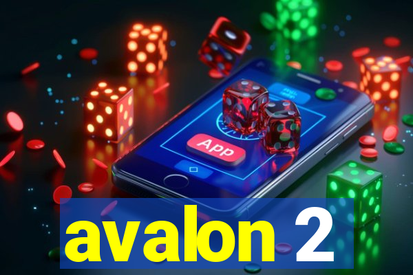 avalon 2