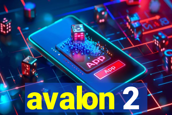 avalon 2