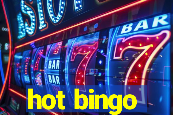 hot bingo