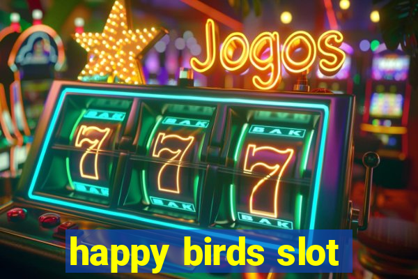 happy birds slot