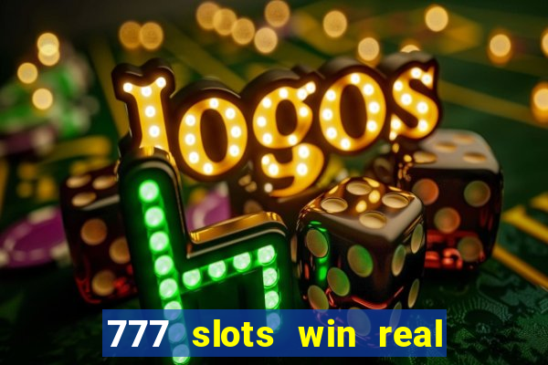 777 slots win real money paytm