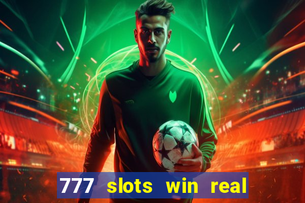 777 slots win real money paytm