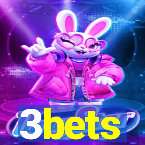 3bets