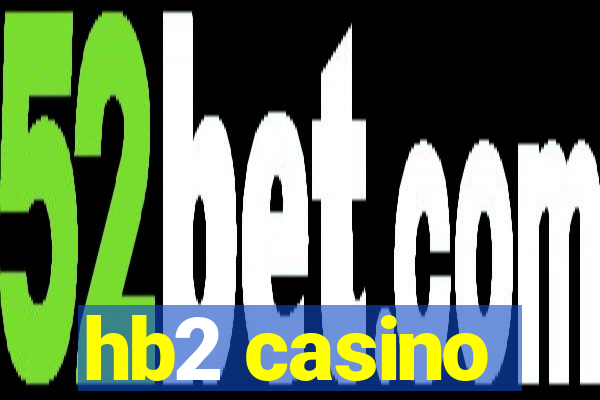 hb2 casino