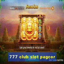 777 club slot pagcor