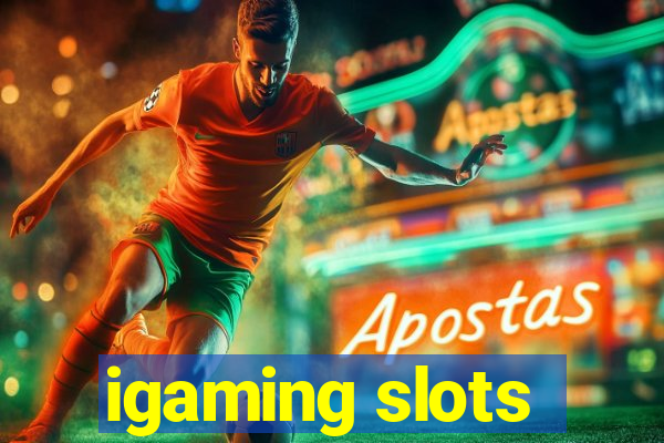 igaming slots