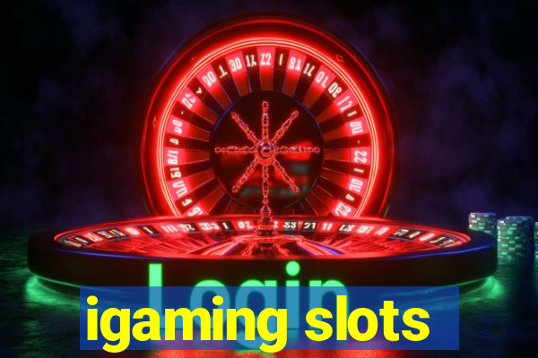 igaming slots