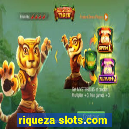 riqueza slots.com