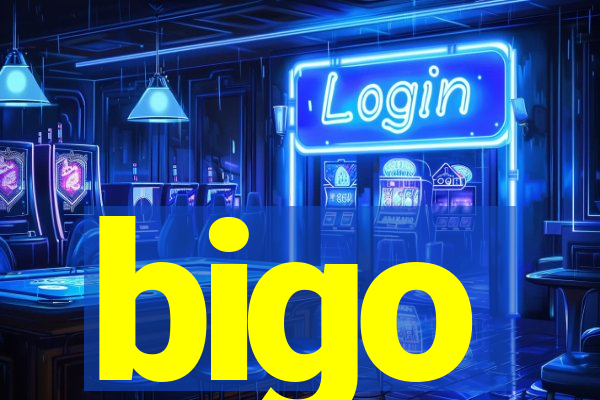 bigo