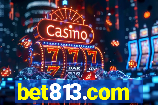 bet813.com