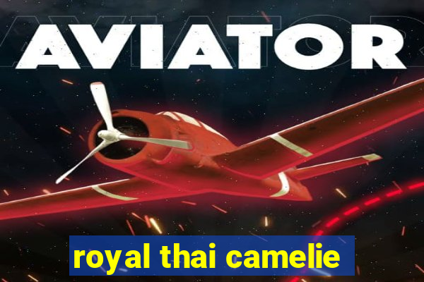 royal thai camelie