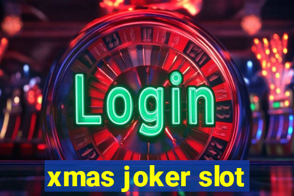 xmas joker slot