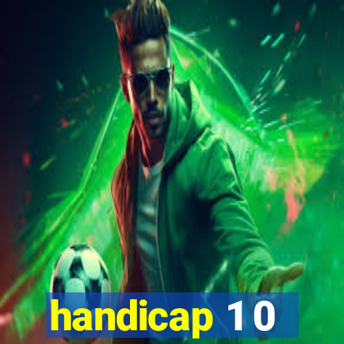 handicap 1 0