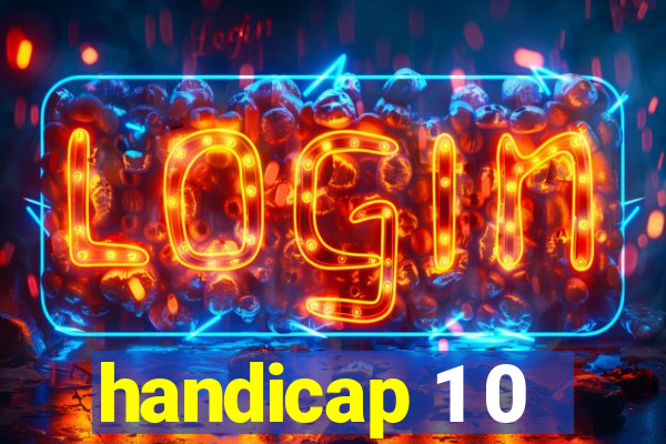 handicap 1 0