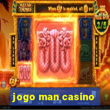 jogo man casino