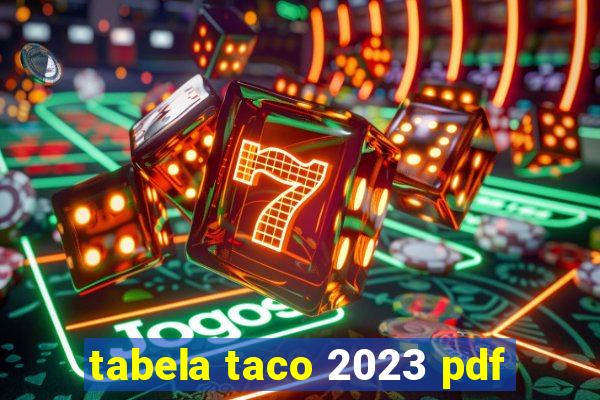 tabela taco 2023 pdf