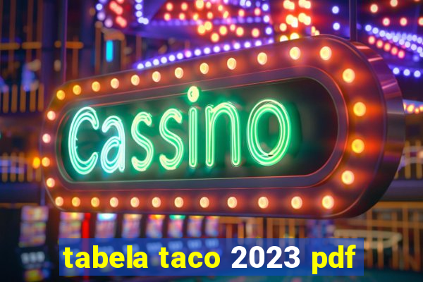 tabela taco 2023 pdf