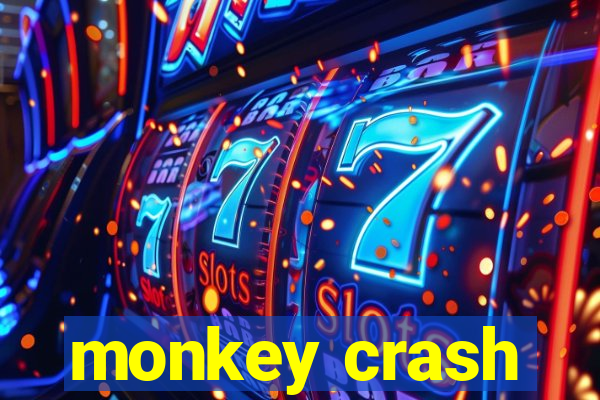 monkey crash