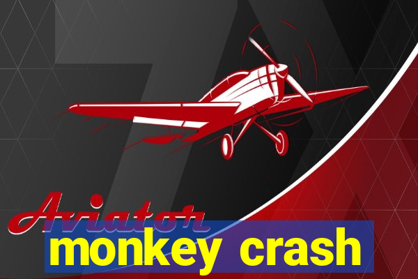 monkey crash