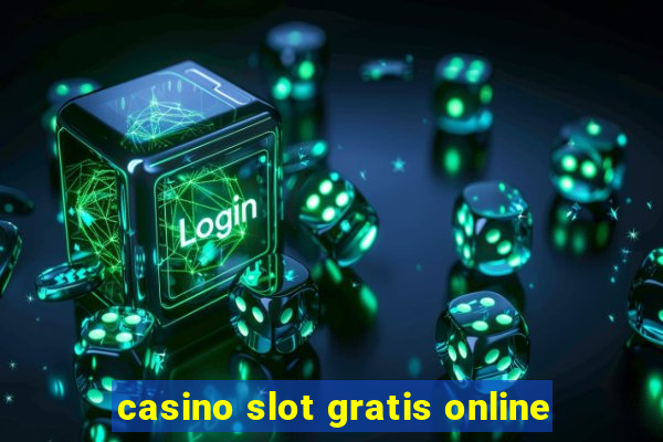 casino slot gratis online