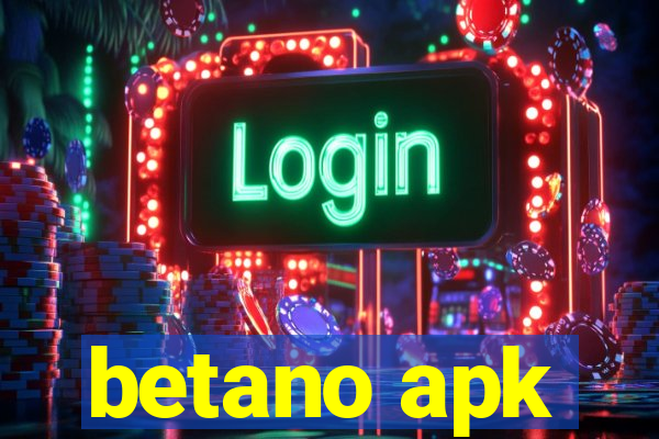 betano apk