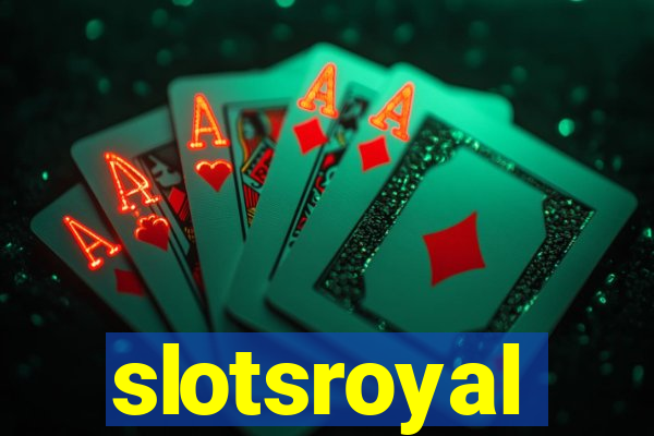 slotsroyal