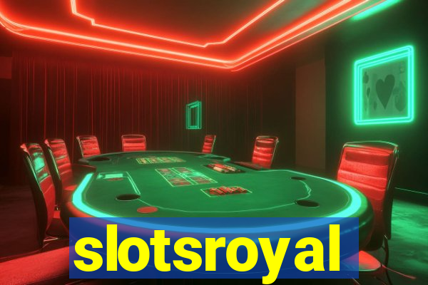 slotsroyal