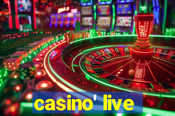 casino' live