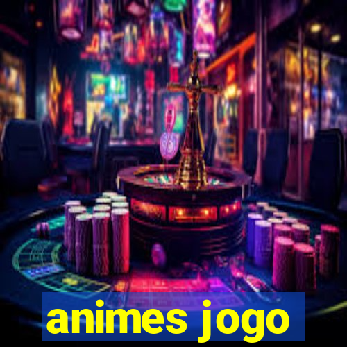 animes jogo