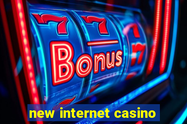 new internet casino