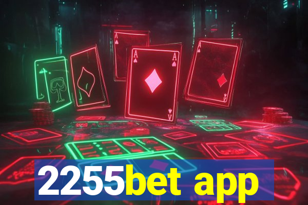 2255bet app