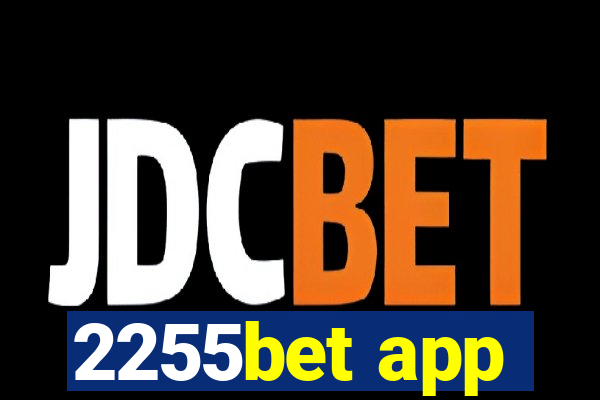 2255bet app